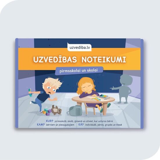 Spēle: "Uzvedības noteikumi pirmsskolai un skolai"