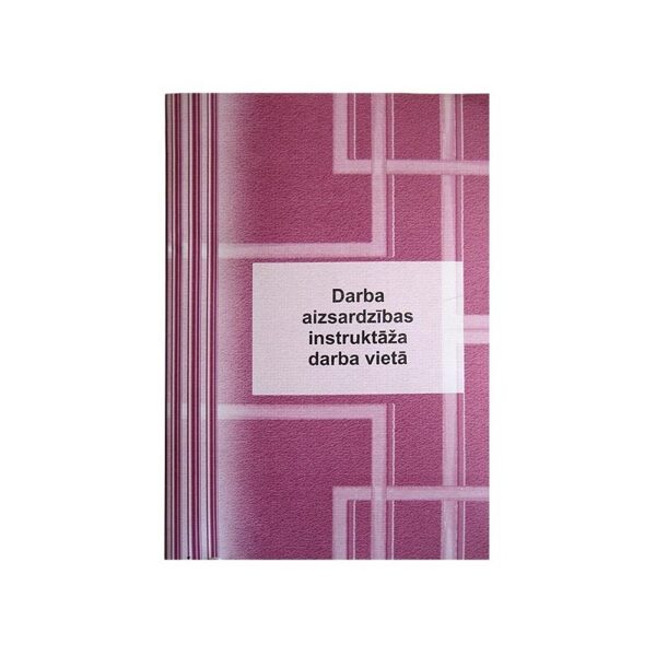 Darba aizsardzības instruktāža darba vietā, A4Ž, 48 lapas